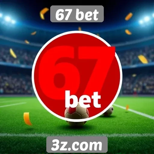 Aposte com segurança no site 67 bet