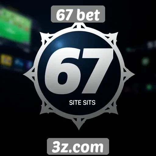 Regulamentação e licenciamento do site 67 bet
